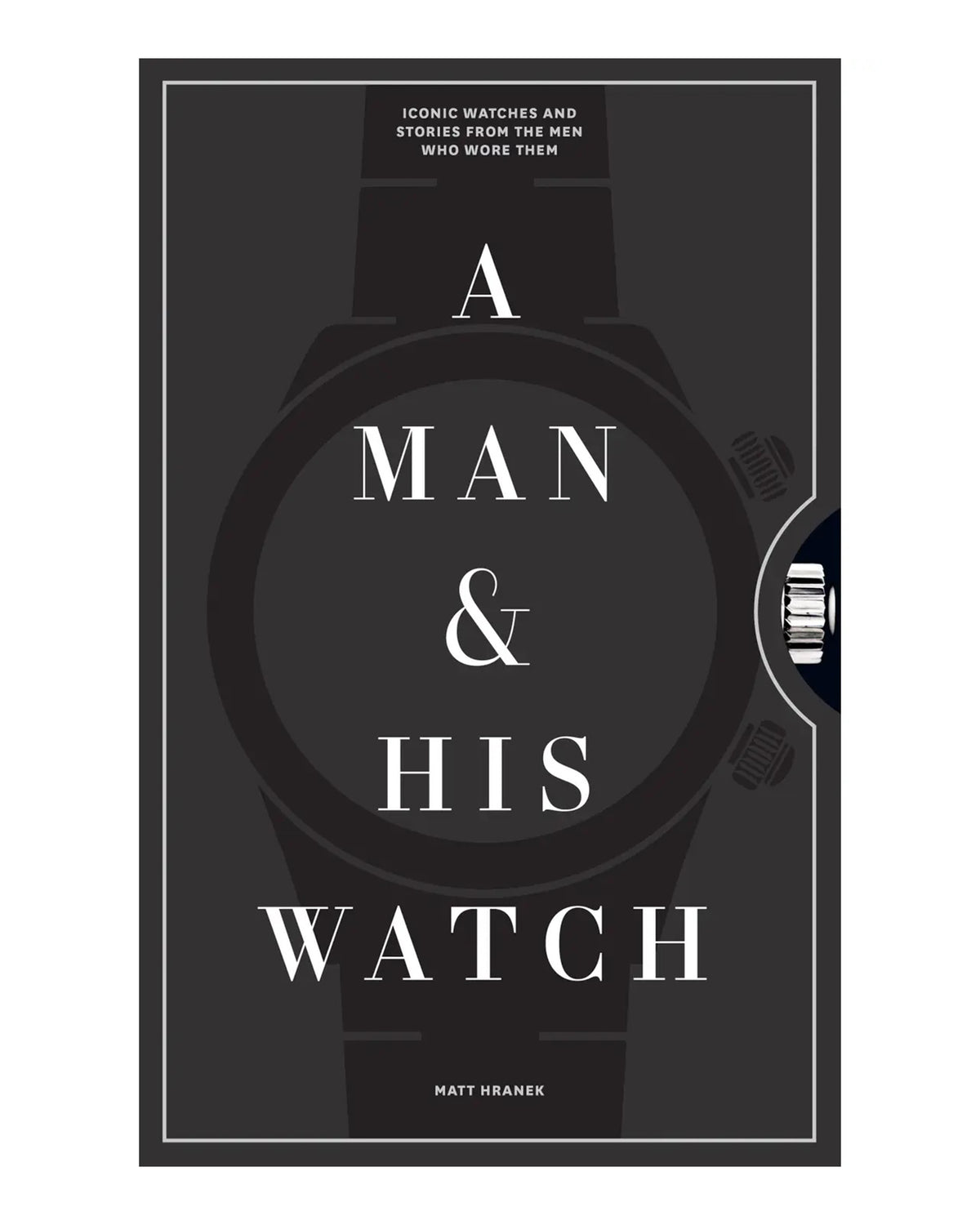 A Man And His Watch Book